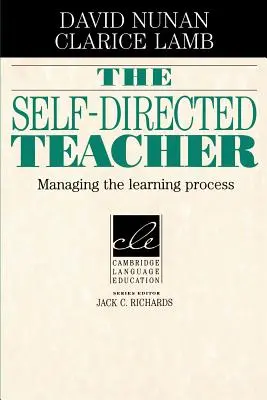 Die selbstgesteuerte Lehrkraft: Management des Lernprozesses - The Self-Directed Teacher: Managing the Learning Process
