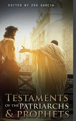 Testamente der Patriarchen und Propheten - Testaments of the Patriarchs and Prophets