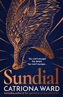 Sonnenuhr - von der Autorin des Sunday Times-Bestsellers Das letzte Haus in der Straße der Nutzlosigkeit - Sundial - from the author of Sunday Times bestseller The Last House on Needless Street