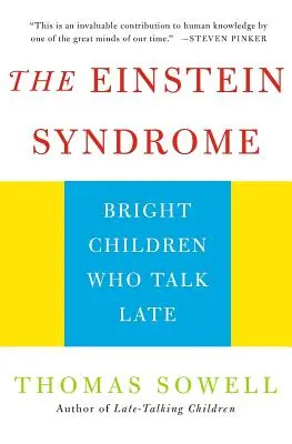 Das Einstein-Syndrom: Kluge Kinder, die spät reden - The Einstein Syndrome: Bright Children Who Talk Late