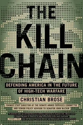 Die Kill Chain: Verteidigung Amerikas in der Zukunft der High-Tech-Kriegsführung - The Kill Chain: Defending America in the Future of High-Tech Warfare