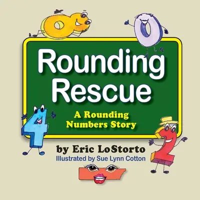 Abgerundete Rettung, eine Geschichte über runde Zahlen - Rounding Rescue, a Rounding Numbers Story