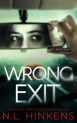 Falsche Ausfahrt: Ein psychologisch spannender Thriller - Wrong Exit: A psychological suspense thriller