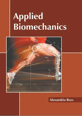 Angewandte Biomechanik - Applied Biomechanics