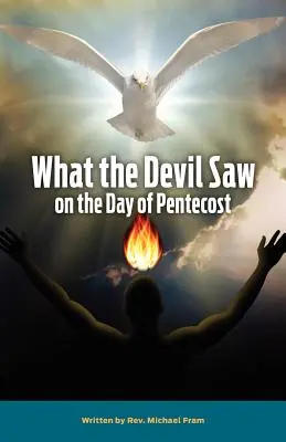 Was der Teufel am Pfingsttag gesehen hat - What the Devil Saw on the Day of Pentecost