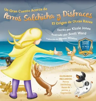 Un Gran Cuento Acerca de Perros Salchicha y Disfraces (nur spanisch Hard Cover): El Origen de Otras Razas (Tall Tales # 3) - Un Gran Cuento Acerca de Perros Salchicha y Disfraces (Spanish only Hard Cover): El Origen de Otras Razas (Tall Tales # 3)