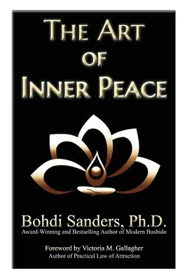 Die Kunst des inneren Friedens: Das Gesetz der Anziehung für inneren Frieden - The Art of Inner Peace: The Law of Attraction for Inner Peace