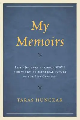 Meine Memoiren: Eine Lebensreise durch den Zweiten Weltkrieg und verschiedene historische Ereignisse des 21. - My Memoirs: Life's Journey through WWII and Various Historical Events of the 21st Century