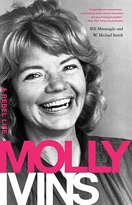 Molly Ivins: Ein rebellisches Leben - Molly Ivins: A Rebel Life