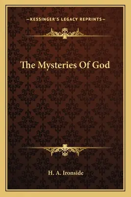 Die Geheimnisse Gottes - The Mysteries of God