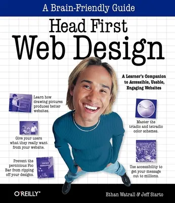 Head First Web Design: Ein Lehrbuch für zugängliche, benutzerfreundliche und ansprechende Websites - Head First Web Design: A Learner's Companion to Accessible, Usable, Engaging Websites