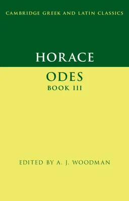 Horaz: Oden Buch III - Horace: Odes Book III