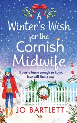Ein Winterwunsch für die Hebamme aus Cornwall - A Winter's Wish For The Cornish Midwife