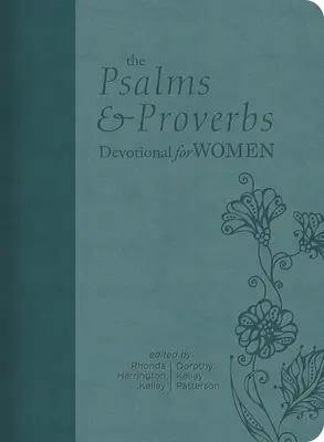 Die Psalmen und Sprüche - Andacht für Frauen - The Psalms and Proverbs Devotional for Women