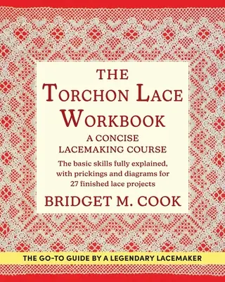 Das Arbeitsbuch für Torchon-Spitze - The Torchon Lace Workbook