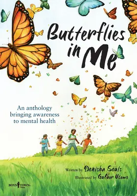 Schmetterlinge in mir: Eine Anthologie zur Förderung des Bewusstseins für psychische Gesundheit - Butterflies in Me: An Anthology Bringing Awareness to Mental Health