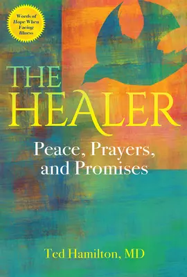 Der Heiler: Frieden, Gebete und Versprechen - The Healer: Peace, Prayers, and Promises