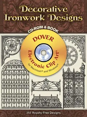 Dekorative Eisenarbeiten [Mit CD_Rom] - Decorative Ironwork Designs [With CD_Rom]