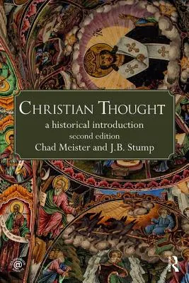 Christliches Gedankengut: Eine historische Einführung - Christian Thought: A Historical Introduction