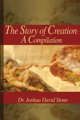 Die Geschichte der Schöpfung: Eine Zusammenstellung - Story of Creation: A Compilation