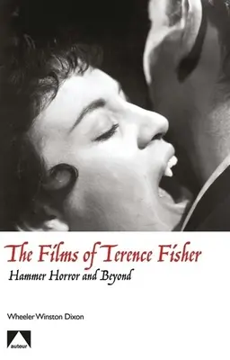 Die Filme von Terence Fisher - The Films of Terence Fisher