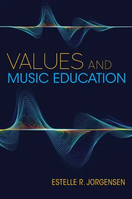 Werte und Musikerziehung - Values and Music Education
