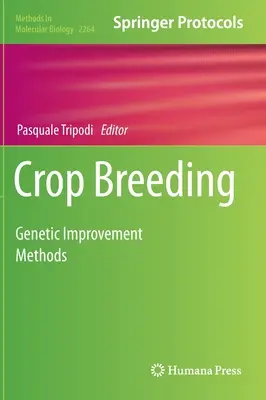 Pflanzenzüchtung: Methoden der genetischen Verbesserung - Crop Breeding: Genetic Improvement Methods