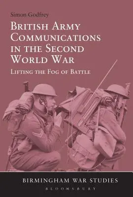 Das Nachrichtenwesen der britischen Armee im Zweiten Weltkrieg - British Army Communications in the Second World War