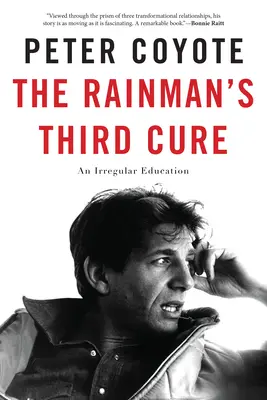 Die dritte Heilung des Rainman: Eine unregelmäßige Erziehung - The Rainman's Third Cure: An Irregular Education