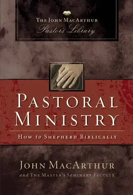 Pastoraler Dienst: Wie man biblisch weidet - Pastoral Ministry: How to Shepherd Biblically