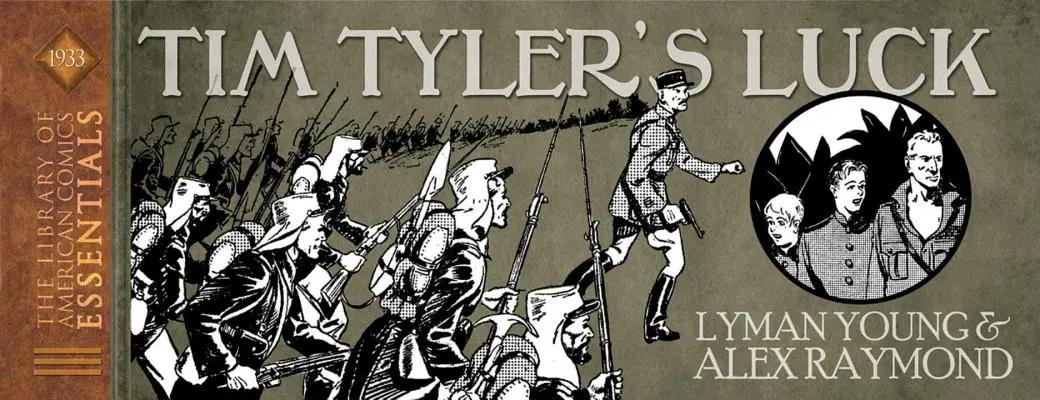Loac Essentials präsentiert King Features Band 2: Tim Tyler's Luck 1933 - Loac Essentials Presents King Features Volume 2: Tim Tyler's Luck 1933