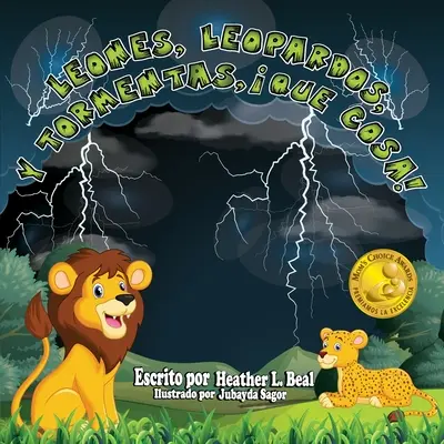 Leones, Leopardos Y Tormentas, Que Cosa! (Spanische Ausgabe): Un Libro de Seguridad de Tormentas - Leones, Leopardos Y Tormentas, Que Cosa! (Spanish Edition): Un Libro de Seguridad de Tormentas