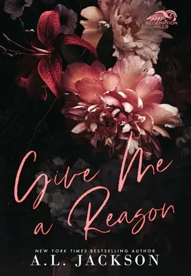 Gib mir einen Grund (Gebundene Ausgabe) - Give Me A Reason (Hardcover Edition)