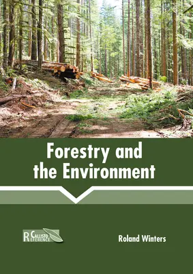 Forstwirtschaft und Umwelt - Forestry and the Environment