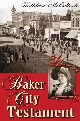 Das Baker City Testament - Baker City Testament