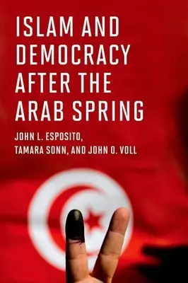 Islam und Demokratie nach dem Arabischen Frühling - Islam and Democracy After the Arab Spring