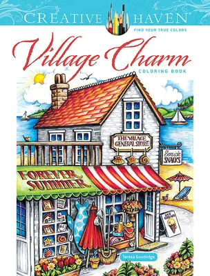 Creative Haven Dorf Charme Malbuch - Creative Haven Village Charm Coloring Book