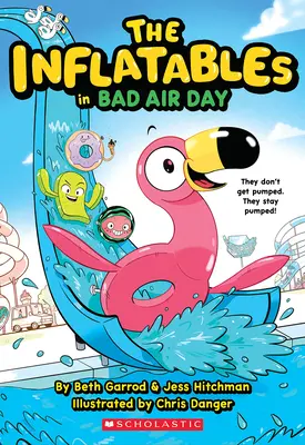 Die Inflatables in Bad Air Day (die Inflatables #1) - The Inflatables in Bad Air Day (the Inflatables #1)