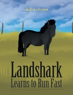 Der Landhai lernt schnell zu laufen - Landshark Learns to Run Fast