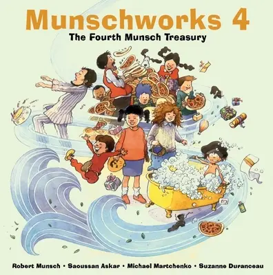 Munschworks 4: Die vierte Munsch-Schatzkammer - Munschworks 4: The Fourth Munsch Treasury
