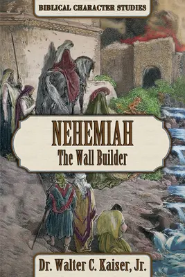 Nehemia: Der Mauerbauer - Nehemiah: The Wall Builder