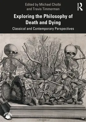 Erforschung der Philosophie von Tod und Sterben: Klassische und zeitgenössische Perspektiven - Exploring the Philosophy of Death and Dying: Classical and Contemporary Perspectives