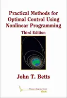 Praktische Methoden zur optimalen Steuerung durch nichtlineare Programmierung - Practical Methods for Optimal Control Using Nonlinear Programming