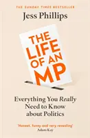 Das Leben eines Abgeordneten - Alles, was Sie wirklich über Politik wissen müssen - Life of an MP - Everything You Really Need to Know About Politics