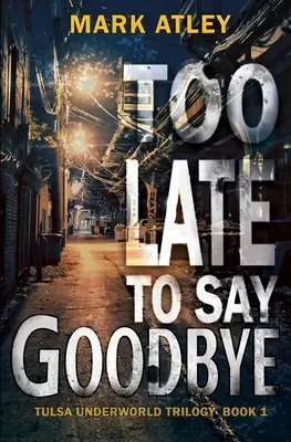 Zu spät für einen Abschiedsgruß - Too Late To Say Goodbye