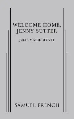 Willkommen zu Hause, Jenny Sutter - Welcome Home, Jenny Sutter