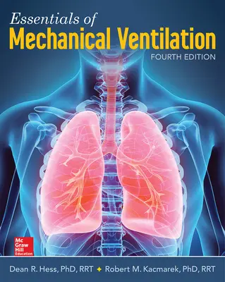 Grundlagen der mechanischen Beatmung, Vierte Auflage - Essentials of Mechanical Ventilation, Fourth Edition