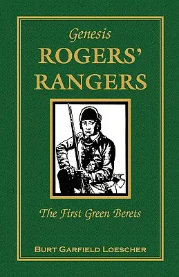 Genesis: Rogers' Rangers, Die ersten Green Berets: Das Korps - Genesis: Rogers' Rangers, The First Green Berets: The Corps