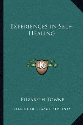 Erfahrungen in der Selbstheilung - Experiences in Self-Healing