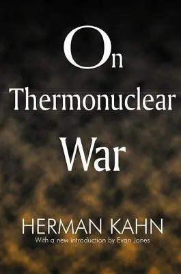Über den thermonuklearen Krieg - On Thermonuclear War